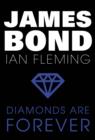 Diamonds Are Forever : James Bond #4 - eBook