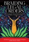 Braiding Legal Orders : Implementing the United Nations Declaration on the Rights of Indigenous Peoples - Book