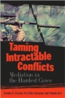 Taming Intractable Conflicts : Mediation in the Hardest Cases - Book