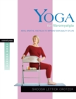 Yoga for Fibromyalgia : Move, Breathe, and Relax to Improve Your Quality of Life - Book