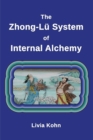 The Zhong-Lu System of Internal Alchemy - Book