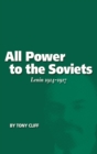 All Power To The Soviets : Lenin 1914-1917 (Vol. 2) - Book