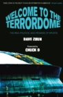 Welcome To The Terrordome : The Pain, Politics, and Promise of Sports - Book