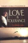Toward a Global Civilization of Love and Tolerance - Book
