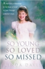 So Young, So Loved, So Missed - Book