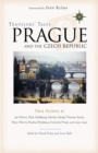 Travelers' Tales Prague and the Czech Republic : True Stories - Book