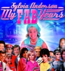 My Fab Years! Sylvia Anderson Signed Limited Edition - Book
