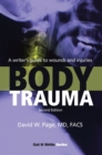 Body Trauma : A Writer's Guide to Wounds and Injuries - eBook