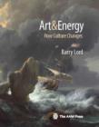 Art & Energy : How Culture Changes - Book