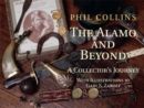 The Alamo and Beyond : A Collector's Journey - Book