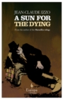 A Sun for the Dying - Book
