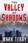 The Valley of Shadows : A Derek Stillwater Thriller - Book