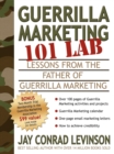 Guerrilla Marketing 101 Lab : Lessons from the Father of Guerrilla Marketing - Book