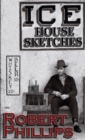 Ice House Sketches - Book