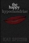The Happy Hypochondriac - eBook
