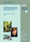 A Rapid Biological Assessment of North Lorma, Gola and Grebo National Forests, Liberia : RAP Bulletin of Biological Assessment, #44 - Book