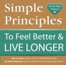 Simple Principles to Feel Better & Live Longer - Book