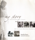 My Story : A Photographic Essay on Life with Multiple Sclerosis - eBook
