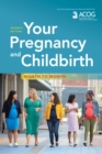 Your Pregnancy and Childbirth : Month to Month - Book
