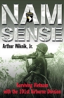 Nam Sense : Surviving Vietnam with the 101st Airborne Division - eBook