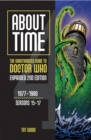 About Time: The Unauthorized Guide to Doctor Who : 1977-1980, Seasons 15-17 - Book