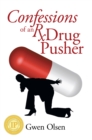 Confessions of an Rx Drug Pusher - eBook