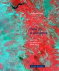 Close Up at a Distance : Mapping, Technology, and Politics - Book