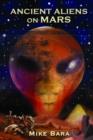 Ancient Aliens on Mars - Book