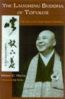 Laughing Buddha of Tofukuji : The Life of Zen Master Keido Fukushima - eBook