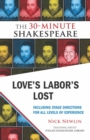 Love's Labor's Lost: The 30-Minute Shakespeare - Book