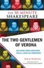 The Two Gentlemen of Verona: The 30-Minute Shakespeare - Book