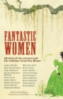 Fantastic Women : 18 Tales of the Surreal and the Sublime from Tin House - eBook