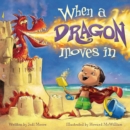 When a Dragon Moves In - eBook