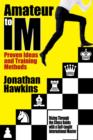 Amateur to IM : Proven Ideas and Training Methods - eBook