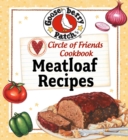 Circle Of Friends Cookbook: 25 Meatloaf - eBook