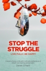 Stop The Struggle - eBook
