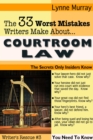 33 Worst Mistakes Writers Make About Courtroom Law - eBook