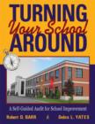 Turning Your School Around : A Self-Guide Audit for School Improvement - eBook