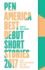 PEN America Best Debut Short Stories 2017 - eBook