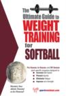 The Ultimate Guide to Weight Training for Softball - eBook