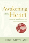 Awakening of the Heart : Essential Buddhist Sutras and Commentaries - Book