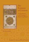 The Economy of Certainty : An Introduction to the Typology of Islamic Legal Theory - Book