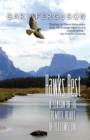 Hawks Rest : A Season in the Remote Heart of Yellowstone - eBook
