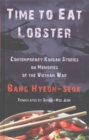 Time to Eat Lobster : Contemporary Korean Stories on Memories of the Vietnam War - Book