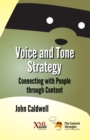 Voice and Tone Strategy : Connecting with People through Content - eBook
