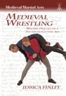 Medieval Wrestling : Modern Practice of a 15th-Century Art - eBook
