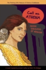 Call Me Athena : Greek Goddess of Wisdom - Book