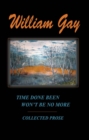 Time Done Been Won't Be No More - eBook