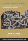 A Pueblo Social History : Kinship, Sodality, and Community in the Northern Southwest - Book