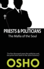 Priests and Politicians : The Mafia of the Soul - Book